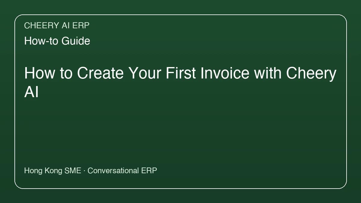How to Create Your First Invoice with Cheery AI